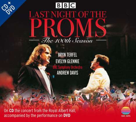 Last Night of the Proms - 100th Season, 1 CD und 1 DVD