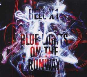 Bell X1: Blue Lights On The Runway, CD