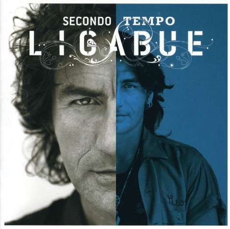 Ligabue (Luciano Ligabue): Secondo Tempo, CD