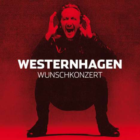 Westernhagen: Wunschkonzert, 1 CD und 1 DVD