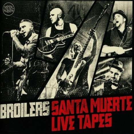 Broilers: Santa Muerte Live Tapes, 2 CDs