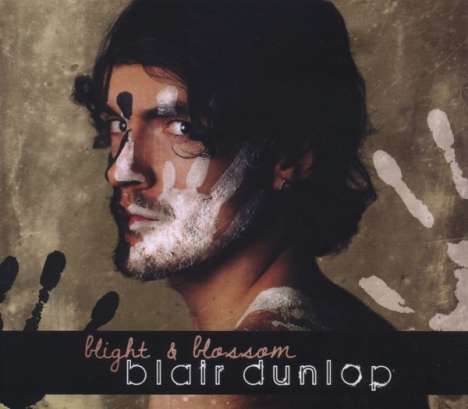 Blair Dunlop: Blight &amp; Blossom, CD