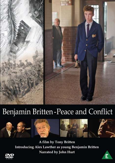 Benjamin Britten (1913-1976): Benjamin Britten - Peace and Conflict, DVD