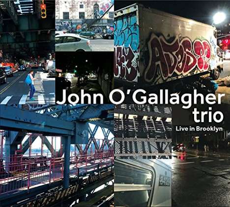 John O'Gallagher: Live In Brooklyn 2015, CD