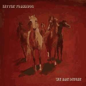 Little Tornados: We Are Divine, 1 LP und 1 CD