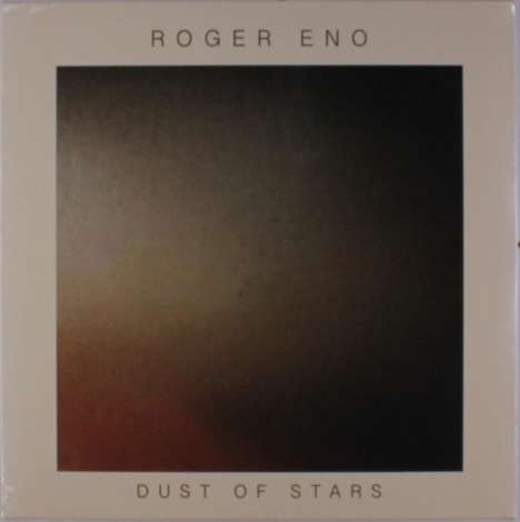 Roger Eno: Dust Of Stars (Limited-Edition) (Crystal Clear Vinyl), LP