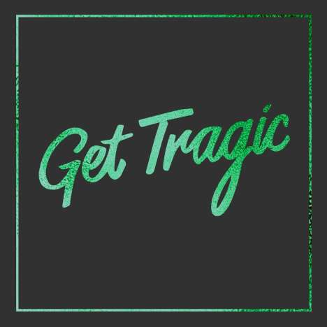 Blood Red Shoes: Get Tragic (Limited Edition) (Green &amp; Black Colored Vinyl), 1 LP und 1 Single 7"
