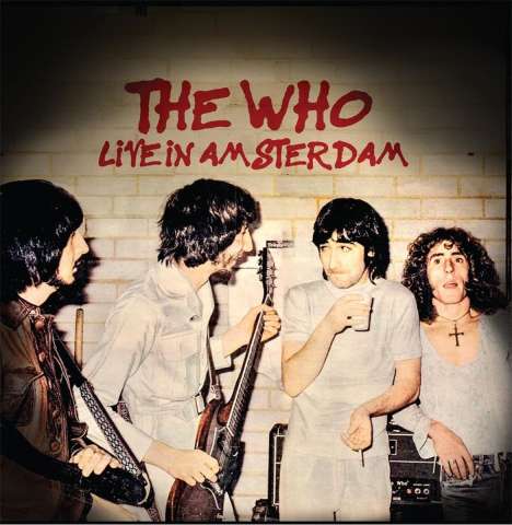 The Who: Live In Amsterdam, 2 CDs