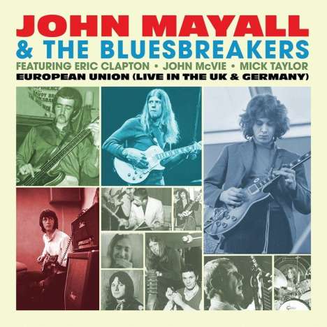 John Mayall: European Union (Live In The UK &amp; Germany) (180g) (Limited Numbered Edition) (Light Blue Vinyl), LP