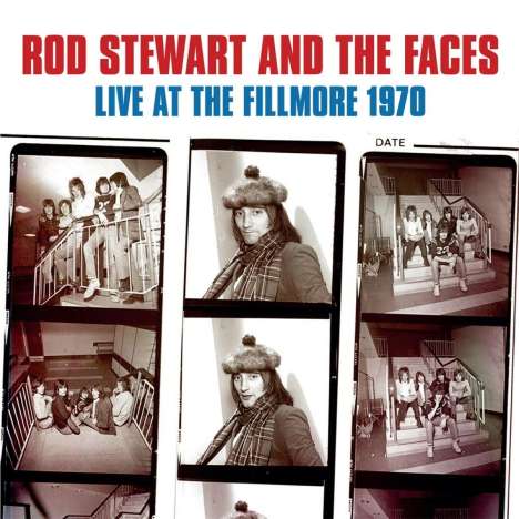Rod Stewart &amp; The Faces: Live At The Fillmore 1970, 2 CDs