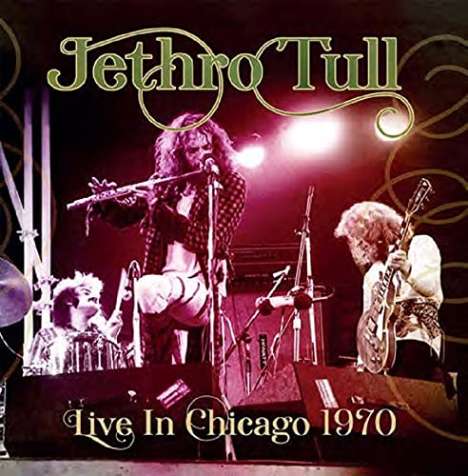 Jethro Tull: Live In Chicago 1970, CD