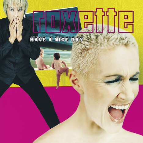 Roxette: Have A Nice Day (180g) (Limited Edition) (Yellow Vinyl), 2 LPs