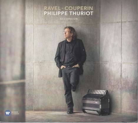 Philippe Thuriot - Ravel / Couperin, CD