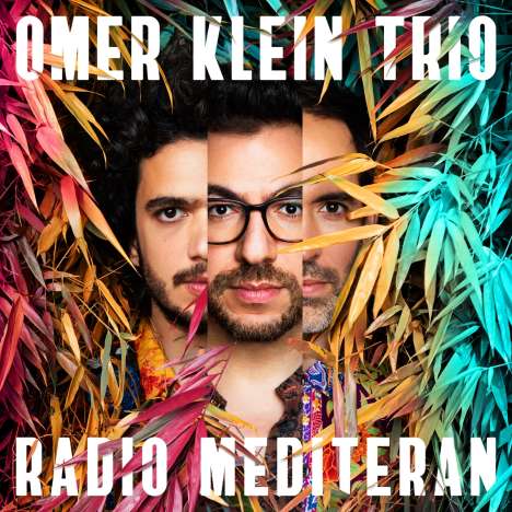 Omer Klein (geb. 1982): Radio Mediteran, CD