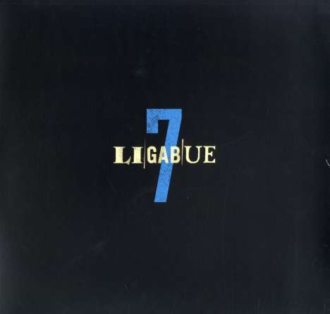 Ligabue (Luciano Ligabue): 7 (180g) (Blue Vinyl), LP