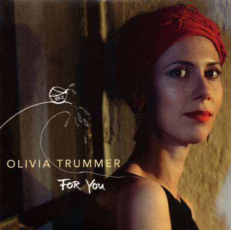 Olivia Trummer (geb. 1985): For You, CD