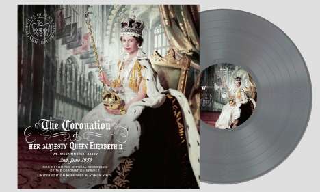The Coronation of Her Majesty Queen Elizabeth II at Westminster Abbey 2nd June 1953 (180g / platin-farben), LP