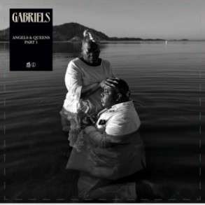 Gabriels: Angels &amp; Queens Part I (Digisleeve), CD