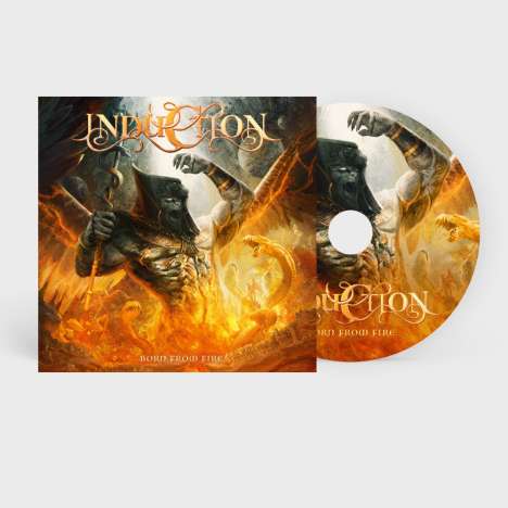 Induction: Born From Fire, CD