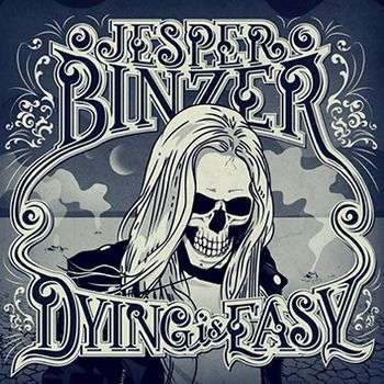 Jesper Binzer: Dying Is Easy, CD