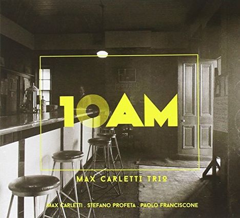 Max Carletti: 10 Am, CD