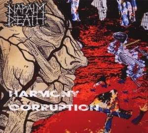 Napalm Death: Harmony Corruption (Expanded), CD