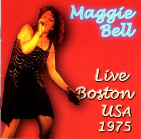 Maggie Bell: Live Boston USA 1975, CD