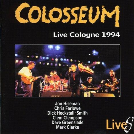 Colosseum: Colosseum - Live In Cologne 1994, CD