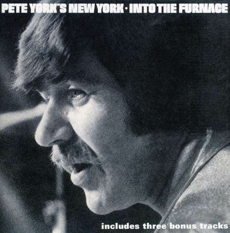 Pete York (geb. 1942): Into The Furnage, CD