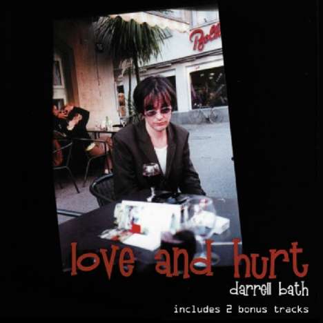 Darrell Bath: Love &amp; Hurt, CD