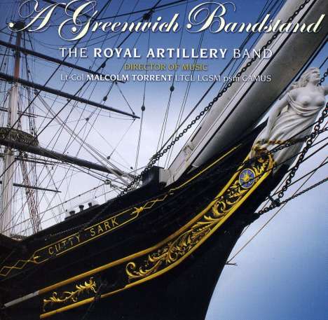 Royal Artillery Band - A Greenwich Bandstand, CD