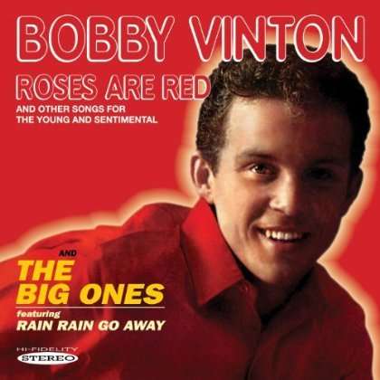 Bobby Vinton: Roses Are Red &amp; Other Songs For The Young And Sentimental, CD