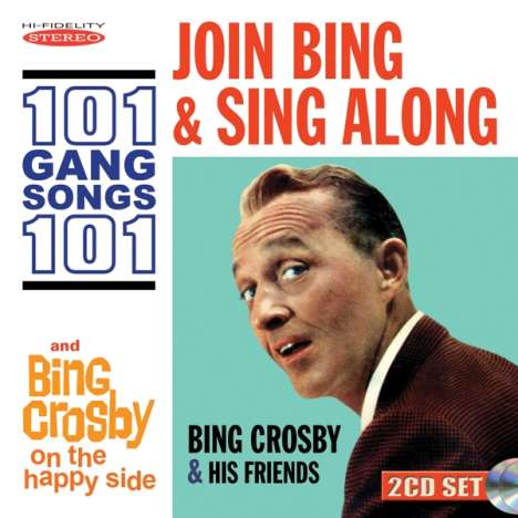 Bing Crosby (1903-1977): Join Bing &amp; Sing Along / On The Happy Side, 2 CDs
