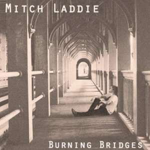 Mitch Laddie: Burning Bridges, CD