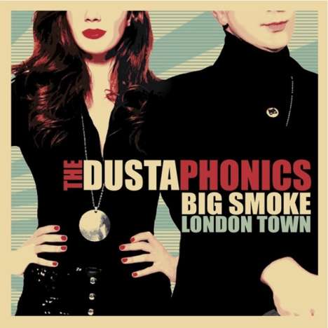 The Dustaphonics: Big Smoke London Town, CD