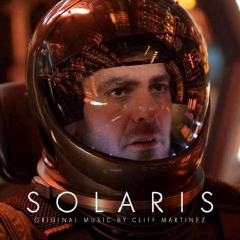 Cliff Martinez: Filmmusik: Solaris (O.S.T.) (180g), LP