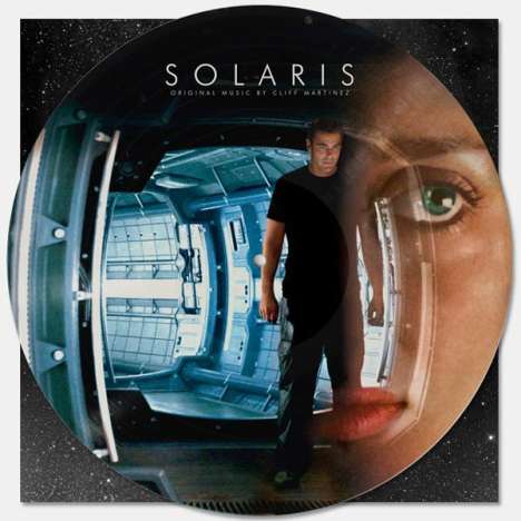 Cliff Martinez: Filmmusik: Solaris (O.S.T.) (140g) (Limited Edition) (Picture Disc), LP