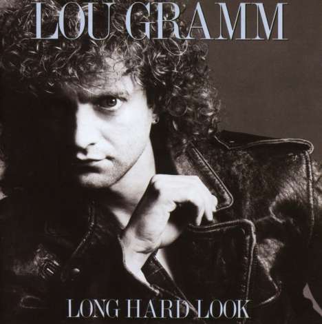 Lou Gramm: Long Hard Look (Collector's Edition) (Remastered &amp; Reloaded), CD