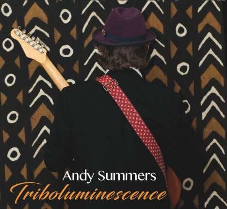 Andy Summers: Triboluminescence (Limited-Edition) (Orange Vinyl) (+Bonustracks), 2 LPs