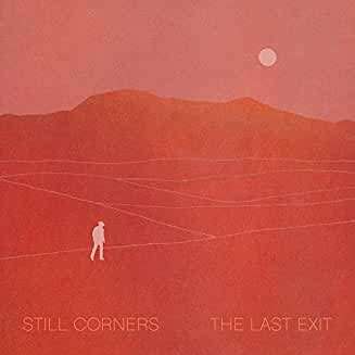 Still Corners: The Last Exit, CD