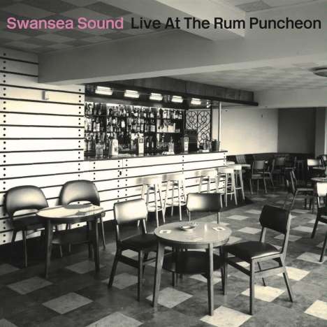 Swansea Sound: Live At The Rum Puncheon, LP