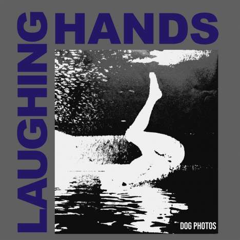 Laughing Hands: Dog Photos, LP