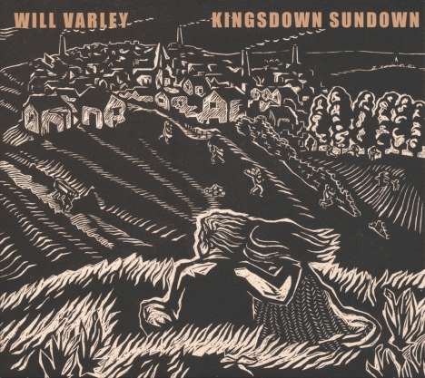 Will Varley: Kingsdown Sundown, CD