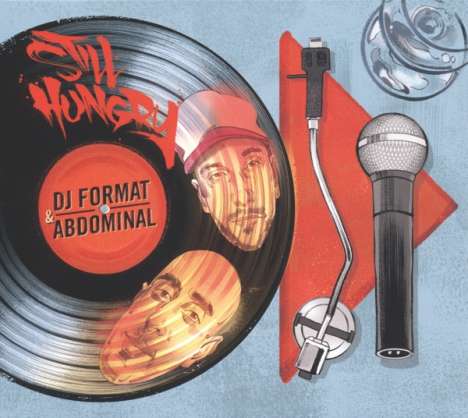 DJ Format &amp; Abdominal: Still Hungry, LP