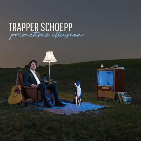 Trapper Schoepp: Primetime Illusion, LP