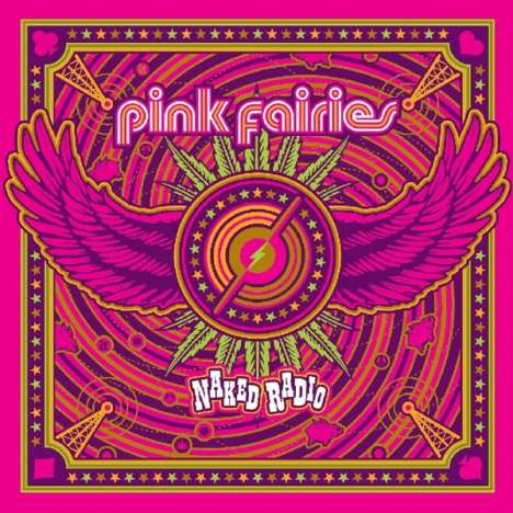 Pink Fairies: Naked Radio, 2 LPs