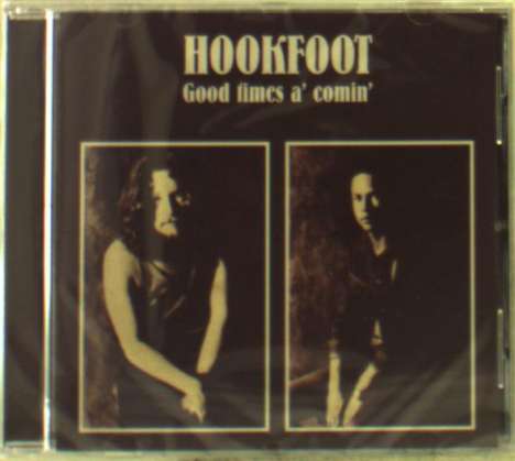 Hookfoot: Good Times A' Comin', CD