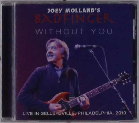 Joey Molland: Live In Sellersville Pa 2010, CD