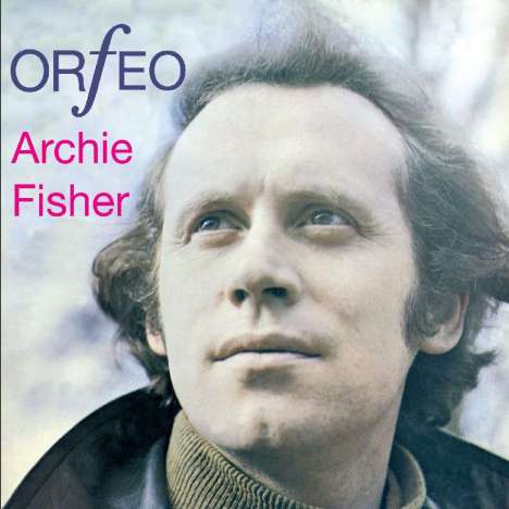Archie Fisher: Orfeo, CD