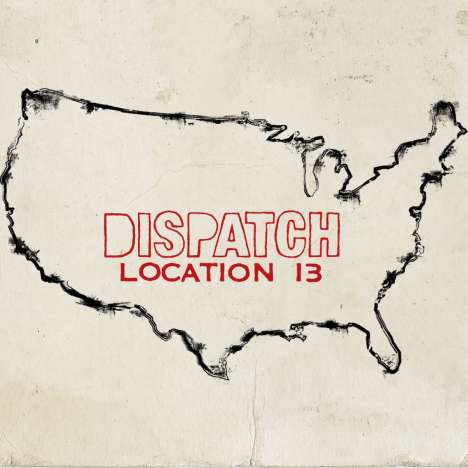 Dispatch: Location 13, LP